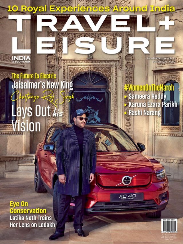 Travel + Leisure India & South Asia March 2022 Issue