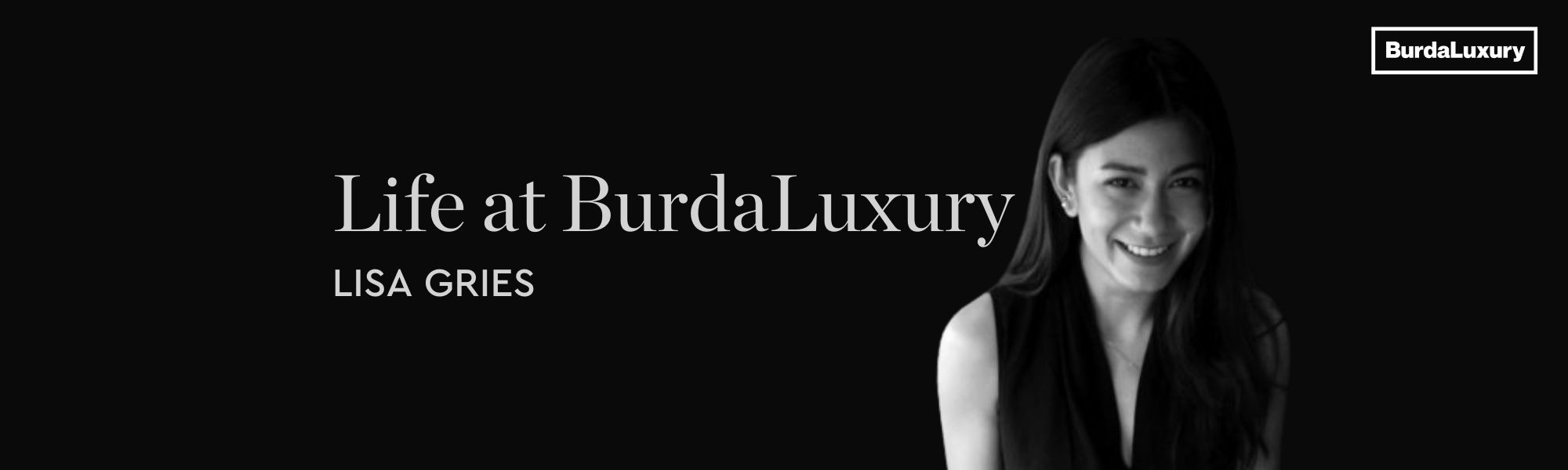 Life at BurdaLuxury - Lisa Gries