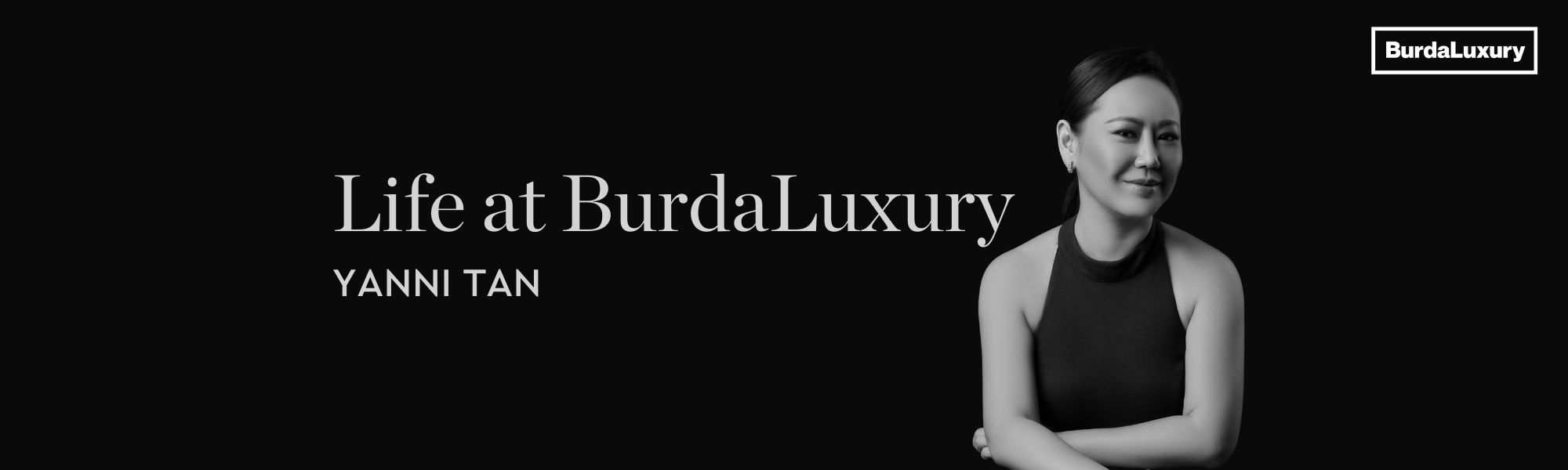 Life at BurdaLuxury - Yanni Tan