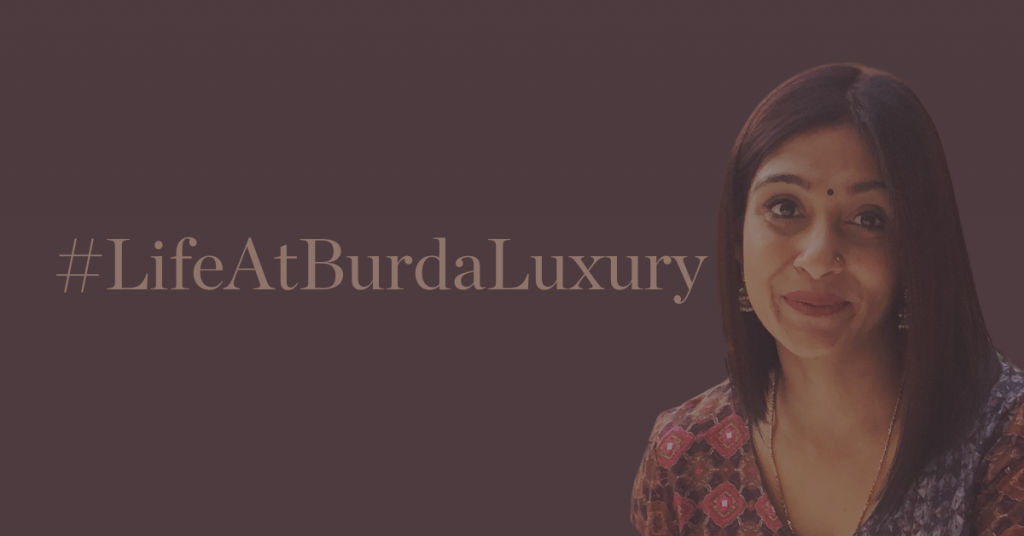 Life at BurdaLuxury - Aindrila Mitra Life at BurdaLuxury - Aindrila Mitra
