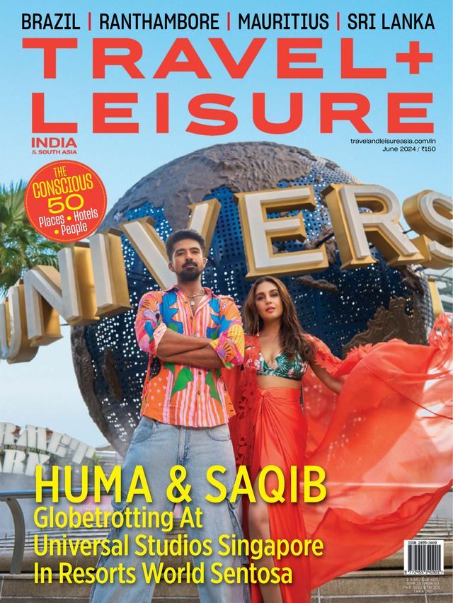 Travel + Leisure India - June 2024