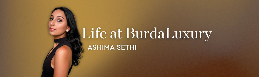 Life at BurdaLuxury – Ashima Sethi